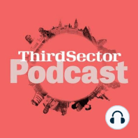 Third Sector Podcast #2: Future of fundraising