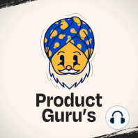 Por que Product Guru's?