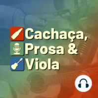 CPV014 – Cachaça, PN & Viola