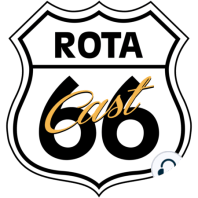 Rota 66 Cast 36 - Por Onde Rodamos