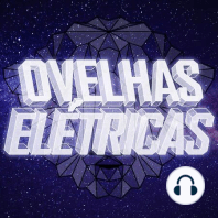 Ovelhas Elétricas 006 – A fé é um duplipensar?