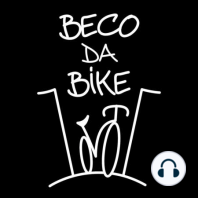 Beco da Bike #08: Pais, Filhos e Bikes