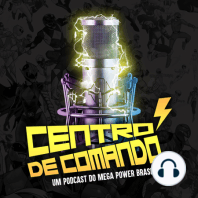 Centro de Comando 12 - Liga da Justiça VS Power Rangers
