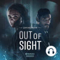Unknown 9: Out of Sight - Teaser