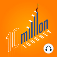 #1: Why 10 million journey?