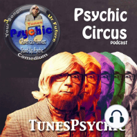 Psychic Circus w/ Dr. Lars Dingman LIVE Carol the Laugher - Lisa's Speedo Ex - Susan MaNaMaNa