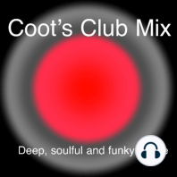Coot's Club Mix - 2019 Volume 1
