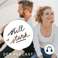 001 - Das sind wir & darum geht es bei Still & Stark: Zwei Intros machen einen Podcast: Wir, Timon und Melina, stellen uns vor