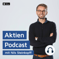 Herzlich Willkommen zum Aktien Podcast mit Nils Steinkopff