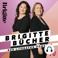 BRIGITTE Bücher - der Literaturpodcast