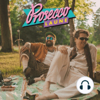 Folge #13 – Proseccolaune FM