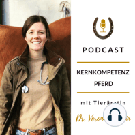 Podcast Episode #3 Impfungen beim Pferd Teil II