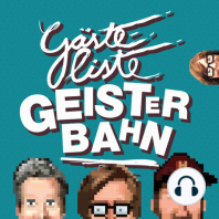 #114.5 - Gästelistchen Geisterbähnchen