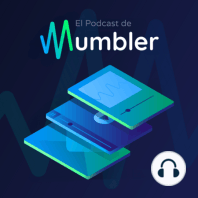 Podcasts de pago, passion economy y Mumbler