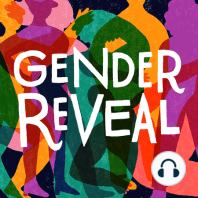Episode 60: Gender 402