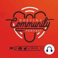 Destiny Community Podcast: Episode 46 - Plz don't demonetize this (ft. Th3Jez)