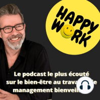 #111 INTERVIEW : le Happy Work vu par Sandrine Brandt- Talent, Leadership & Engagement Director chez Harmonie Mutuelle