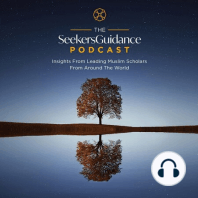 Embracing Excellence: 30 Steps on the Straight Path- 09- Reflection -from Imam Haddad’s Book of Assistance – Shaykh Faraz Rabbani