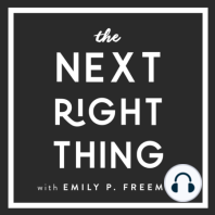 184: The Next Right Thing in Marriage with John Freeman