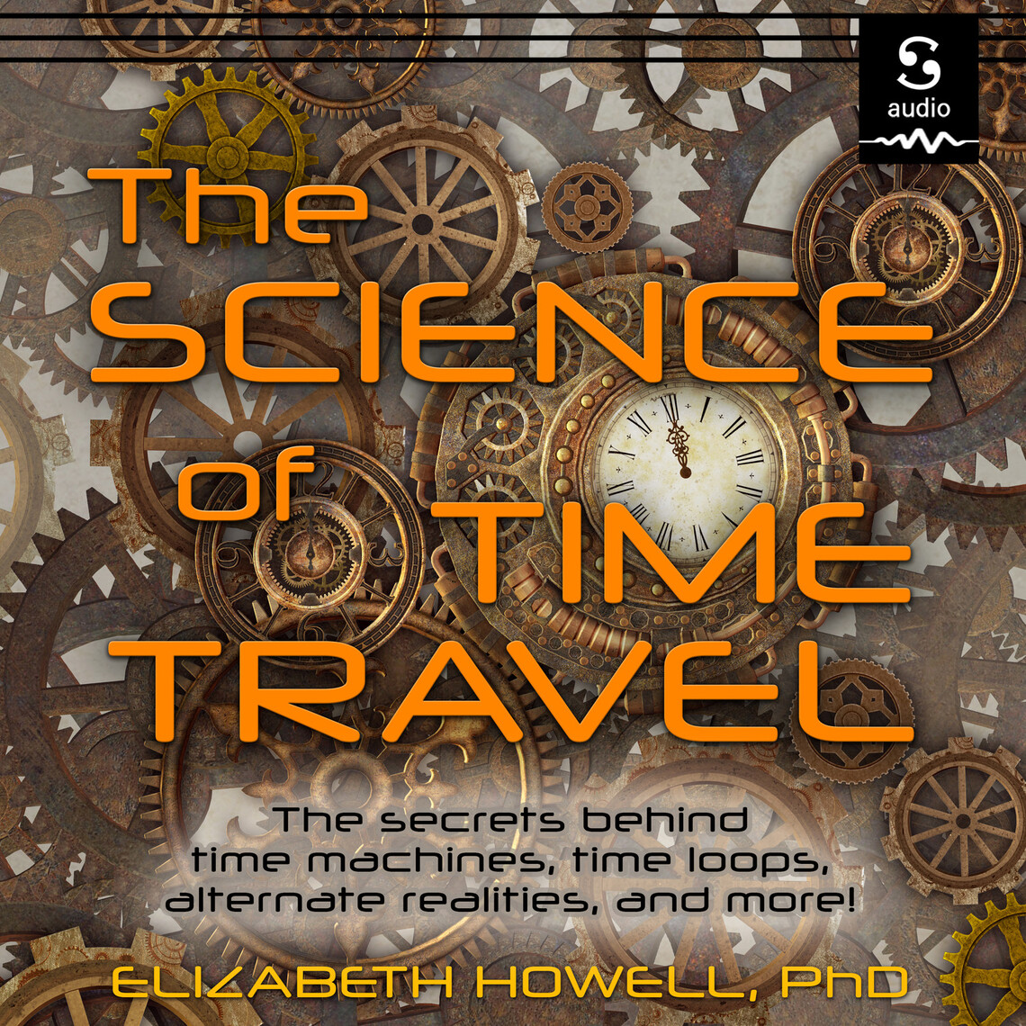 The Science of Time Travel by Elizabeth Howell (Audiobook) - Read free ...