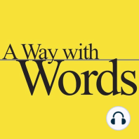 Hard Words Are Hard (Rebroadcast) - 24 August 2015