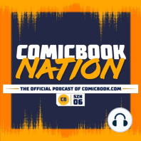 Episode #12: 'Captain Marvel' Review & DC Universe Shakeups