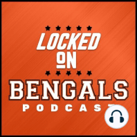 40: Locked on Bengals -11/21/16 A bad season just got worse for Cincinnati