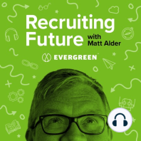Ep6: The Current State of In House Recruitment