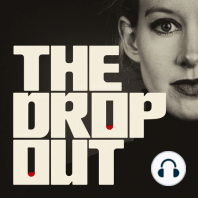 Introducing 'The Dropout: Elizabeth Holmes on Trial'