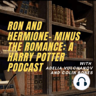 Episode 27 "Seven Continents In America" Chapters 6-7 Goblet of Fire