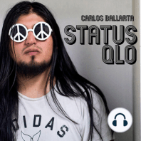 STATUS QLO / Ep. 32 'La Consulta Popular' feat. Arturo Rodríguez