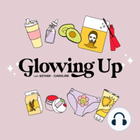 Time to Glow Up!