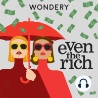 Introducing Even The Rich