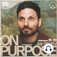 Justin Baldoni interviews Jay Shetty ON: Self-Compassion & Finding Your Purpose Through Service