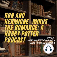 Episode 43 "The One, The Only, Hair" Chapters 34-35 Goblet of Fire