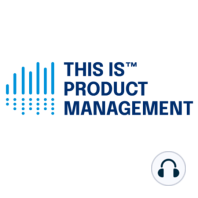 291 - Innovative Leadership is Product Management