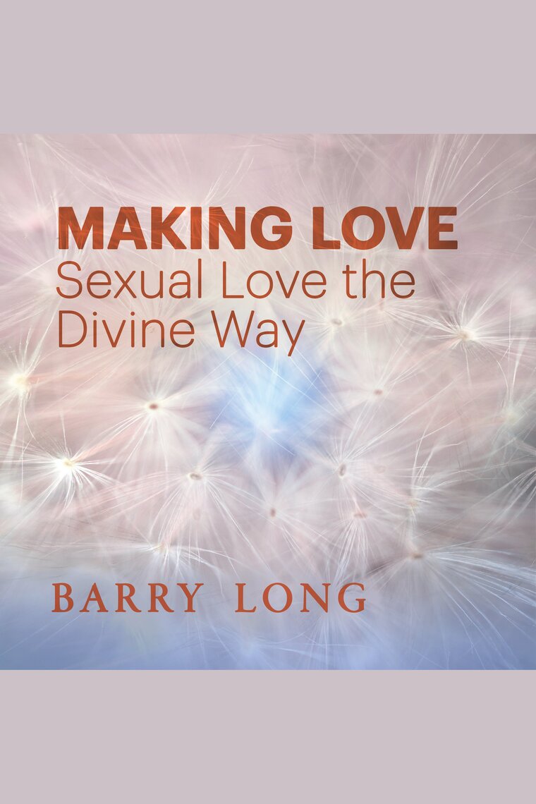 Making Love by Barry Long Books Audio picture