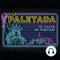 La Paletada (de hacer un podcast) x66 | ¿Qué pasa, putitos?