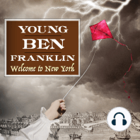 The Age of Ben Franklin: Daily Life and Complicated History