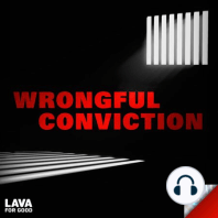 #115 Wrongful Conviction: False Confessions - Origin Story