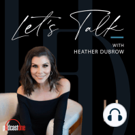 Heather’s newest diet tip and the Botched Doctors weigh in on the Best and Worst in plastic surgery, beauty and their Housewife experiences!