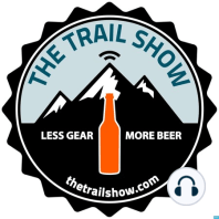 The Trail Show #115: Tahoe Rim Trail Redux