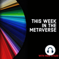 This Week in the Metaverse March 7,2022