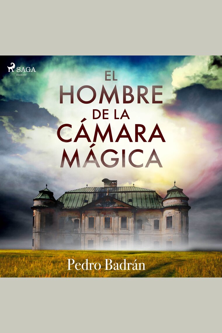El hombre de la cámara mágica by Pedro Badrán - Audiobook | Scribd