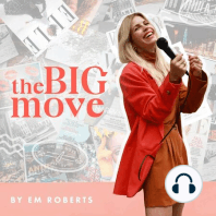 S1 Ep19: LIVE!  The Big Move Podcast at The Hoxton Hotel with Em and Danielle Peazer