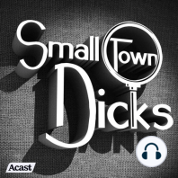 Small Town Dicks - Season 1