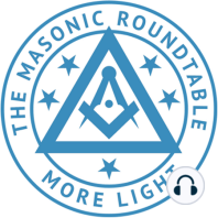 The Masonic Roundtable - 0378 - Corn, Wine & Oil