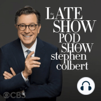 Introducing The Late Show Pod Show with Stephen Colbert