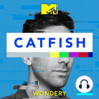 Introducing Catfish: The Podcast