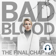 Introducing Bad Blood: The Final Chapter